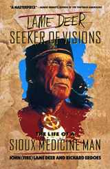 9780671215354-0671215353-Lame Deer, Seeker Of Visions: The Life Of A Sioux Medicine Man