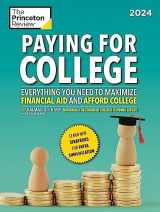 9780593516614-0593516613-Paying for College, 2024: Everything You Need to Maximize Financial Aid and Afford College (2024) (College Admissions Guides)