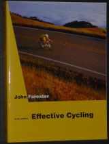 9780262560702-0262560704-Effective Cycling: 6th Edition