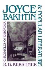 9780807818336-080781833X-Joyce, Bakhtin, and Popular Literature: Chronicles of Disorder