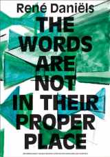 9789056628437-9056628437-René Daniëls: The Words are Not in Their Proper Place