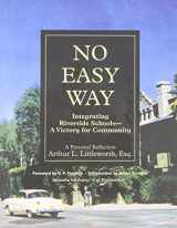 9780983957553-098395755X-No Easy Way: Integrating Riverside Schools - A Victory for Community
