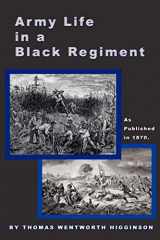 9781582183589-1582183589-Army Life in a Black Regiment