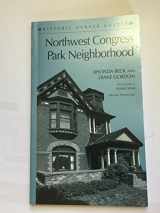 9780914248507-0914248502-Northwest Congress Park Neighborhood (Historic Denver Guides)