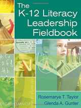 9781412917506-1412917506-The K-12 Literacy Leadership Fieldbook