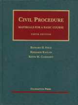 9781599417783-1599417782-Field, Kaplan and Clermont's Civil Procedure, Materials for a Basic Course, 10th (University Casebook Series)