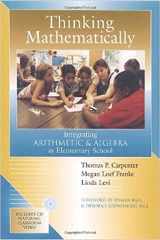 9780325005652-0325005656-Thinking Mathematically: Integrating Arithmetic & Algebra in Elementary School