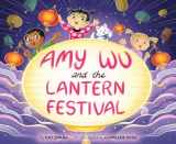 9781665943109-1665943106-Amy Wu and the Lantern Festival