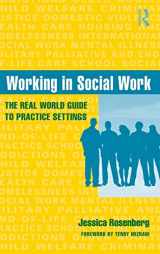 9780415965514-0415965519-Working in Social Work: The Real World Guide to Practice Settings