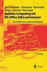 9783540200635-3540200630-Business Computing mit MS-Office 2003 und Internet: Eine Einführung an praktischen Beispielen (Springer-Lehrbuch) (German Edition)