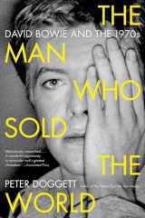 9780062024664-0062024663-The Man Who Sold the World: David Bowie and the 1970s