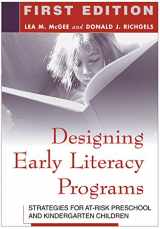 9781572308909-1572308907-Designing Early Literacy Programs: Strategies for At-Risk Preschool and Kindergarten Children