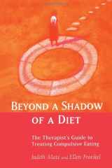 9780415946094-0415946093-Beyond a Shadow of a Diet: The Therapist's Guide to Treating Compulsive Eating Disorders