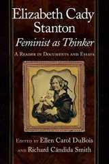 9780814719824-0814719821-Elizabeth Cady Stanton, Feminist as Thinker: A Reader in Documents and Essays