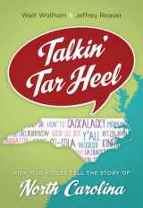 9781469614366-1469614367-Talkin' Tar Heel: How Our Voices Tell the Story of North Carolina