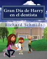 9781483998466-1483998460-Gran Dia de Harry en el dentista (Spanish Edition)