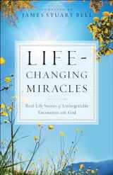 9780764219436-076421943X-Life-Changing Miracles: Real-Life Stories Of Unforgettable Encounters With God