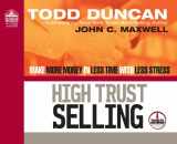 9781589263406-1589263405-High Trust Selling: Make More Money in Less Time with Less Stress