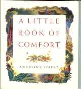 9780551027831-0551027835-A Little Book of Comfort: An Anthology of Grief and Love