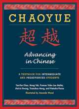 9780231145299-0231145292-Chaoyue: Advancing in Chinese: A Textbook for Intermediate and Preadvanced Students