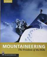 9781594851384-1594851387-Mountaineering: The Freedom of the Hills
