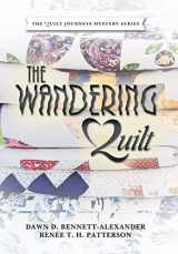 9781663243980-1663243980-The Wandering Quilt: The Quilt Journeys Mystery Series