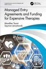 9780367500290-0367500299-Managed Entry Agreements and Funding for Expensive Therapies (Pharmaceuticals, Health Economics and Market Access)