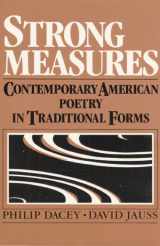 9780060414719-0060414715-Strong Measures: Contemporary American Poetry In Traditional Form