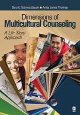 9781412951364-1412951364-Dimensions of Multicultural Counseling: A Life Story Approach