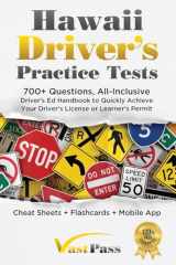 9781955645393-1955645396-Hawaii Driver's Practice Tests: 700+ Questions, All-Inclusive Driver's Ed Handbook to Quickly achieve your Driver's License or Learner's Permit (Cheat Sheets + Digital Flashcards + Mobile App)