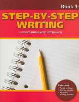 9781424004027-1424004020-Step-by-Step Writing Book 3: A Standards-Based Approach