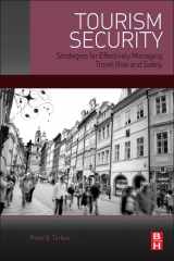 9780124115705-0124115705-Tourism Security: Strategies for Effectively Managing Travel Risk and Safety