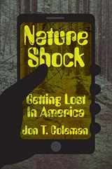 9780300227147-0300227140-Nature Shock: Getting Lost in America