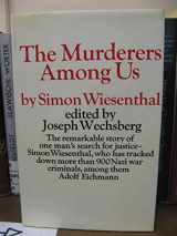 9780434865505-0434865508-The Murderers Among Us: The Simon Wiesenthal Memoirs