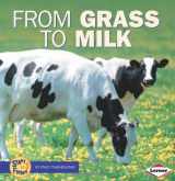 9780822546641-0822546647-From Grass to Milk (Start to Finish)