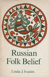 9780873324229-0873324226-Russian Folk Belief