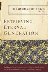 9780310537878-0310537878-Retrieving Eternal Generation