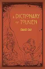 9781607109068-1607109069-A Dictionary of Tolkien (1) (Tolkien Illustrated Guides)