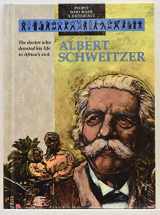 9780836804577-0836804570-Albert Schweitzer: The Doctor Who Devoted His Life to Africa's Sick (People Who Made a Difference)
