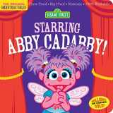 9781523519767-1523519762-Indestructibles: Sesame Street: Starring Abby Cadabby!: Chew Proof · Rip Proof · Nontoxic · 100% Washable (Book for Babies, Newborn Books, Safe to Chew)