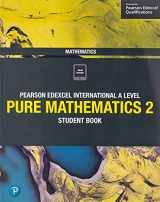 9781292244853-1292244852-Edexcel International A Level Mathematics Pure 2 Mathematics Student Book