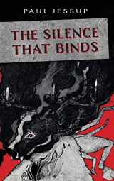 9781952283093-1952283094-The Silence That Binds