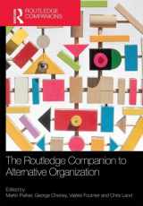 9780415782265-0415782260-The Routledge Companion to Alternative Organization (Routledge Companions in Business, Management and Marketing)