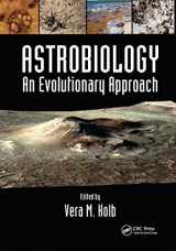 9781466584617-1466584610-Astrobiology: An Evolutionary Approach (Series in Astrobiology)