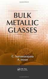 9781420085969-1420085964-Bulk Metallic Glasses