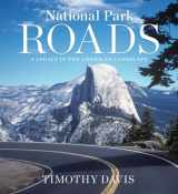 9780813937762-0813937760-National Park Roads: A Legacy in the American Landscape
