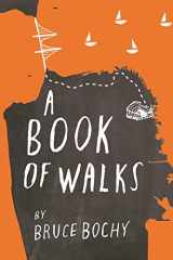 9780985419035-0985419032-A Book of Walks