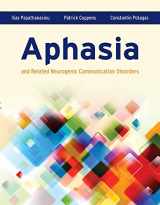 9780763771003-0763771007-Aphasia and Related Neurogenic Communication Disorders
