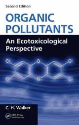 9781420062588-1420062581-Organic Pollutants: An Ecotoxicological Perspective, Second Edition