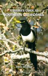 9781878788511-1878788515-A Birder's Guide to Southern California (ABA/Lane Birdfinding Guide)